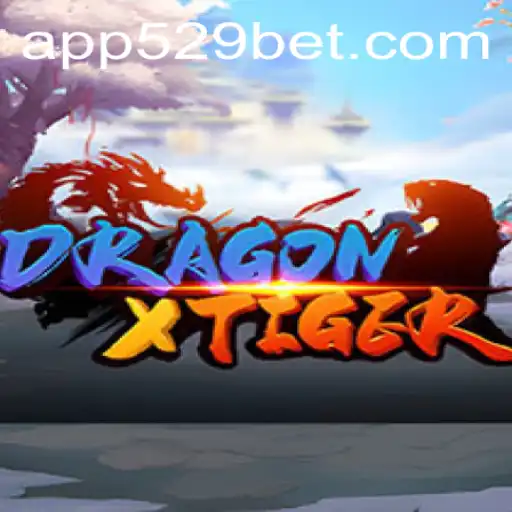 Unveiling the Thrills of DragonXTiger and the Revolutionizing Role of 529bet