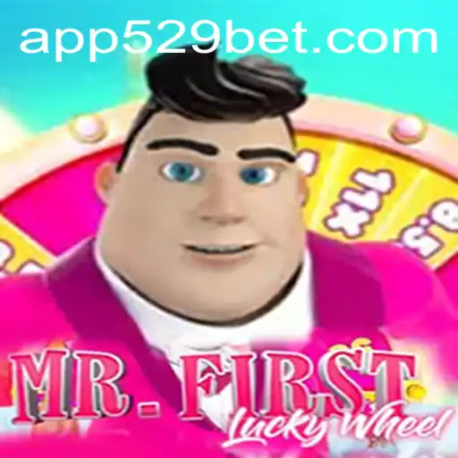 MrFirstLuckyWheel: A Thrilling Experience with 529bet